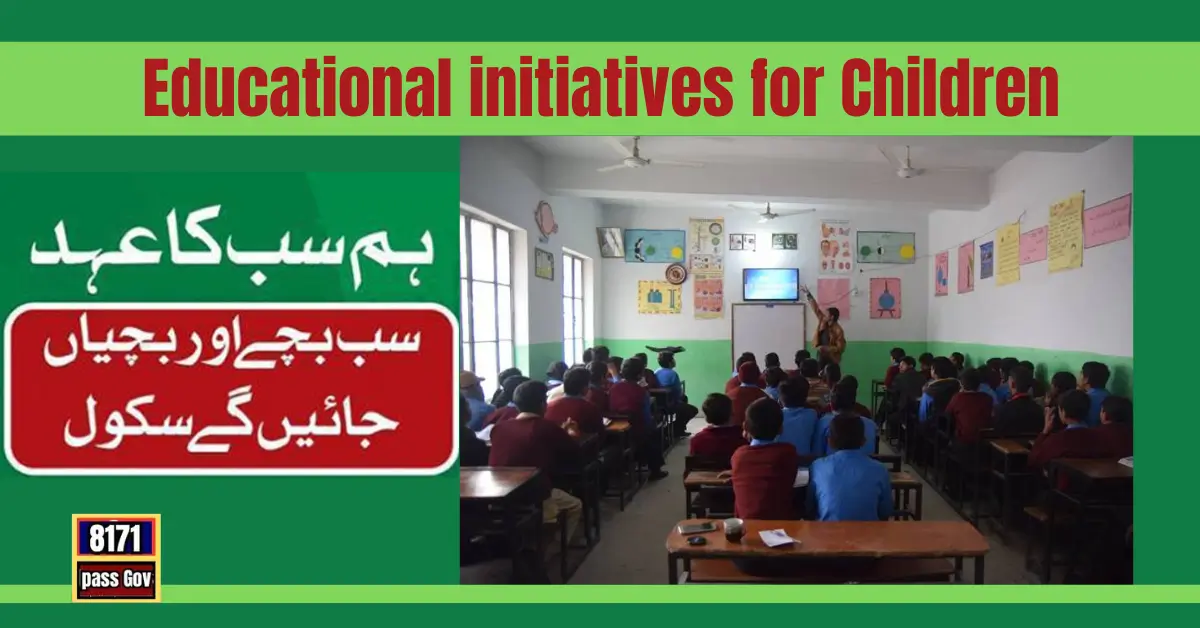 Educational initiatives for Children of All Classes of Punjab Govt